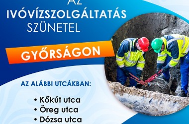 IVÓVÍZELLÁTÁS SZÜNETEL: Győrságon